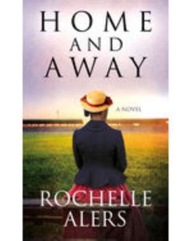 Library Binding Home and Away [Large Print] Book