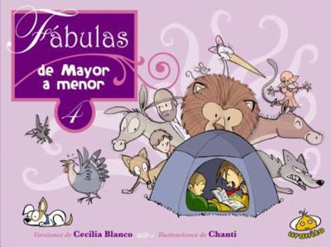 Fábulas de Mayor a Menor 4 - Book #4 of the Fábulas de mayor a menor