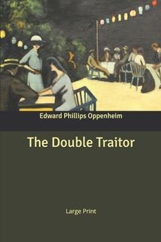 The Double Traitor: Large Print