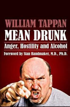 Paperback Mean Drunk: Anger, Hostility and Alcohol Book
