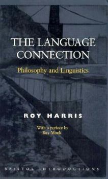 Paperback The Language Connection: Philosophy and Linguistics Book