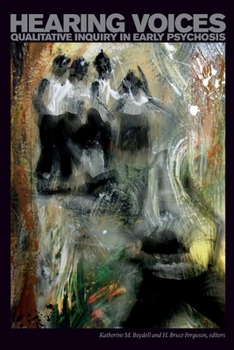 Paperback Hearing Voices. Qualitative Inquiry in Early Psychosis Book