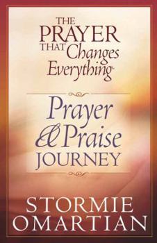 Paperback The Prayer That Changes Everything® Prayer and Praise Journey Book