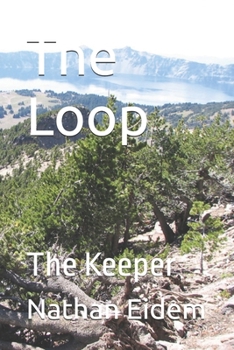 Paperback The Loop: The Keeper Book