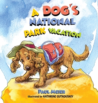 Hardcover A Dog's National Park Vacation Book