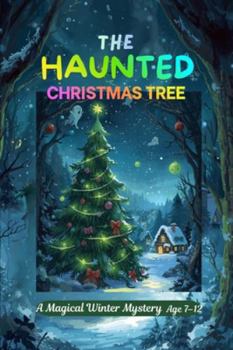 THE HAUNTED CHRISTMAS TREE