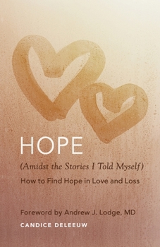 Paperback Hope (Amidst the Stories I Told Myself) Book
