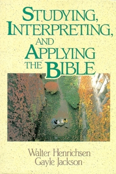 Paperback Studying, Interpreting, and Applying the Bible Book