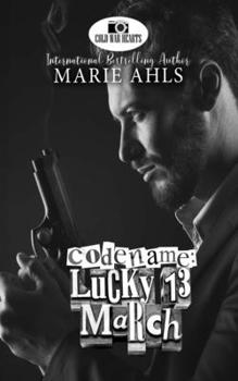 Paperback Codename: Lucky Thirteen March Book