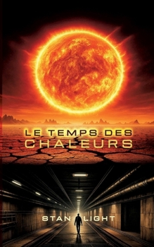 Paperback Le temps des chaleurs [French] Book