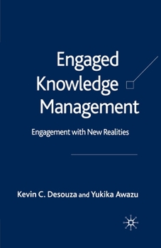 Paperback Engaged Knowledge Management: Engagement with New Realities Book