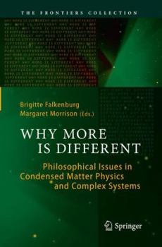 Paperback Why More Is Different: Philosophical Issues in Condensed Matter Physics and Complex Systems Book