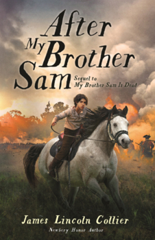 After My Brother Sam (sequel to My Brother Sam Is Dead)