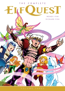 The Complete ElfQuest, Volume Three - Book  of the Elfquest