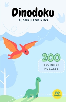 Paperback Dinodoku: Beginner Sudoku for Kids Book