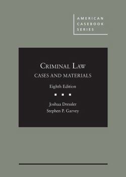 Cases and Materials on Criminal Law - Book  of the American Casebook Series