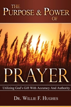Paperback The Power and Purpose of Prayer Book