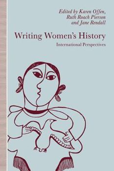 Paperback Writing Women's History: International Perspectives Book