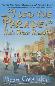 Paperback I Led the Parade!: Main Street Memories Book