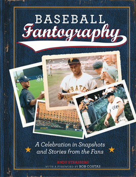 Hardcover Baseball Fantography: A Celebration in Snapshots and Stories from the Fans Book