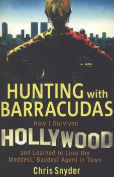 Paperback Hunting with Barracudas Book