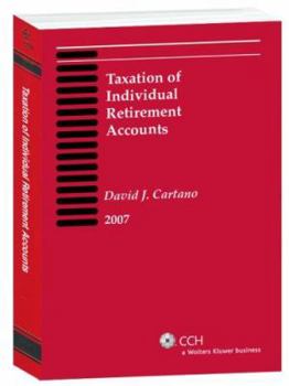 Paperback Taxation of Individual Retirement Accounts (2007) Book