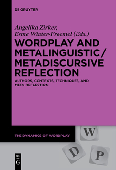 Paperback Wordplay and Metalinguistic / Metadiscursive Reflection: Authors, Contexts, Techniques, and Meta-Reflection Book