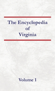 Hardcover Encyclopedia of Virginia Volume 1 Book