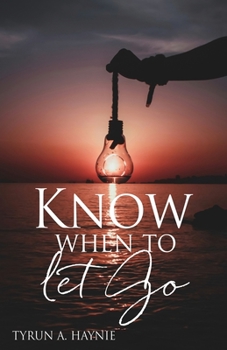 Paperback Know when to let Go Book