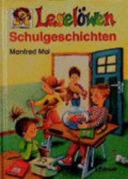 Hardcover Leselöwen Schulgeschichten [German] Book