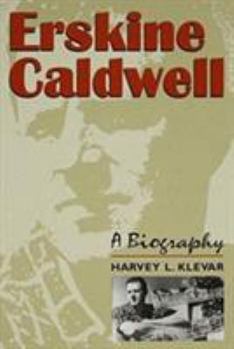 Paperback Erskine Caldwell: A Biography Book