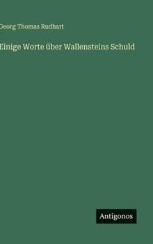Hardcover Einige Worte über Wallensteins Schuld [German] Book