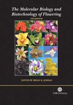 Hardcover Molecular Biology and Biotechnology of Flowering Book