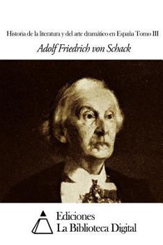 Paperback Historia de la literatura y del arte dramático en Espana Tomo III [Spanish] Book