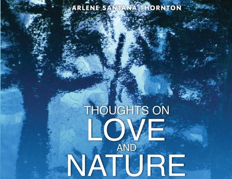 Paperback Thoughts on Love and Nature Book