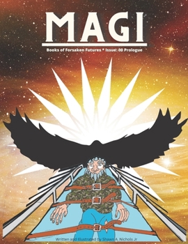 Paperback Magi: Book of Forsaken Futures: Issue 00: Prologue Book