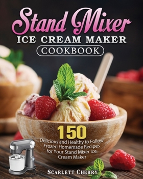 Paperback Stand Mixer Ice Cream Maker Cookbook Book