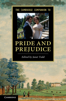The Cambridge Companion to 'Pride and Prejudice' - Book  of the Cambridge Companions to Literature