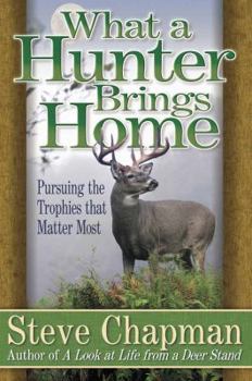 Paperback What a Hunter Brings Home Book