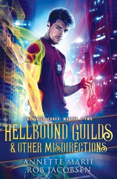 Paperback Hellbound Guilds & Other Misdirections Book