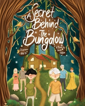 A Secret Behind The Bungalow: An Illustrated Children's Mystery Fiction