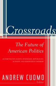 Hardcover Crossroads: The Future of American Politics Book