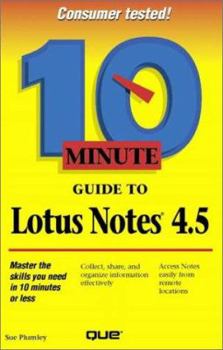 Paperback 10 Minute Guide to Lotus Notes 4.5 Book