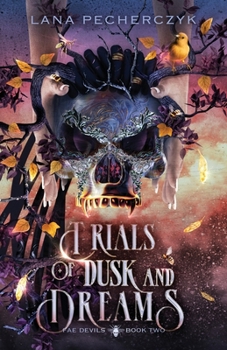 Paperback Trials of Dusk and Dreams Book