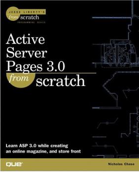 Paperback Active Server Pages 3.0 from Scratch [With CDROM] Book