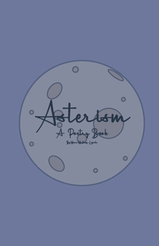 Paperback Asterism: Poetry Book