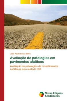 Paperback Avaliação de patologias em pavimentos afálticos [Portuguese] Book