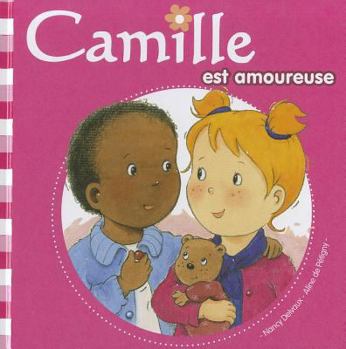 Camille est amoureuse - Book #5 of the Camille