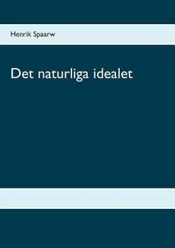 Paperback Det naturliga idealet [Swedish] Book