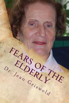 Paperback Fears Of The Elderly Book